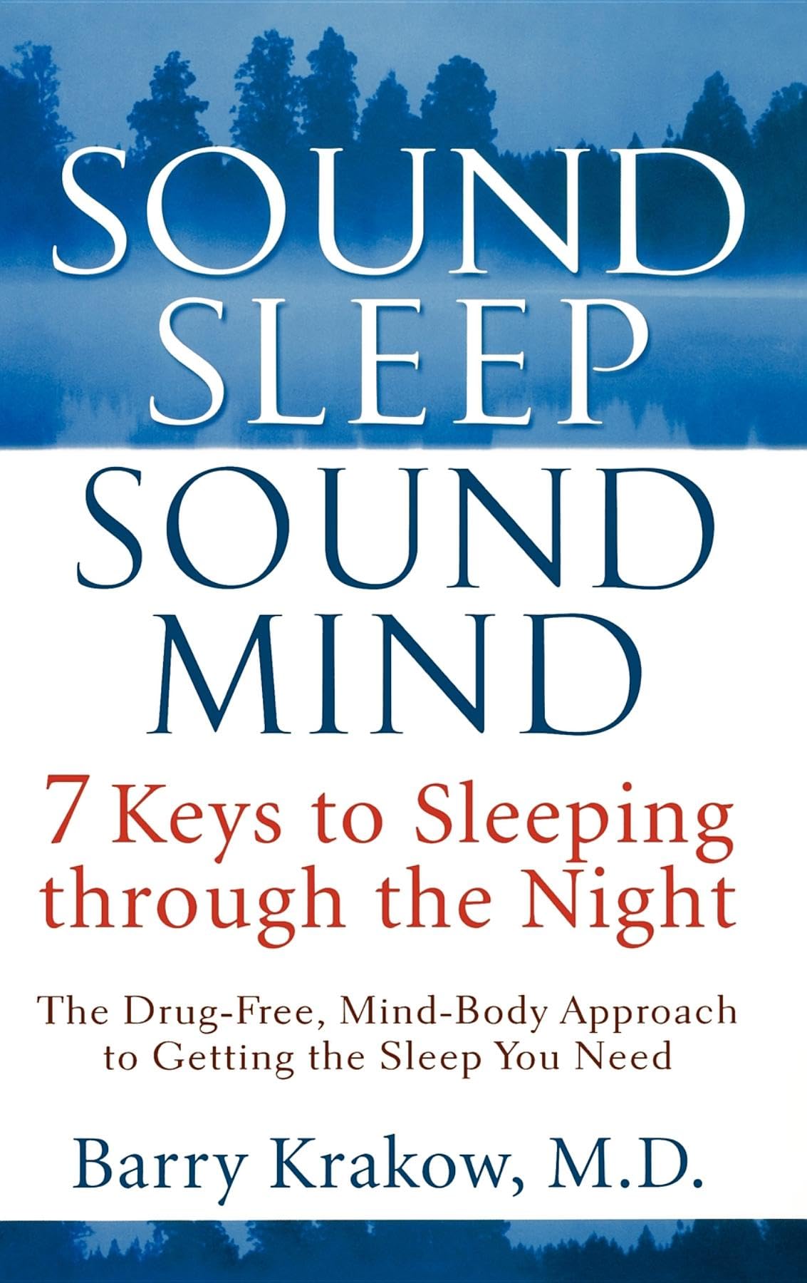 Buy Sound Sleep, Sound Mind: 7 Keys to Sleeping Through the Night — BookShops.in