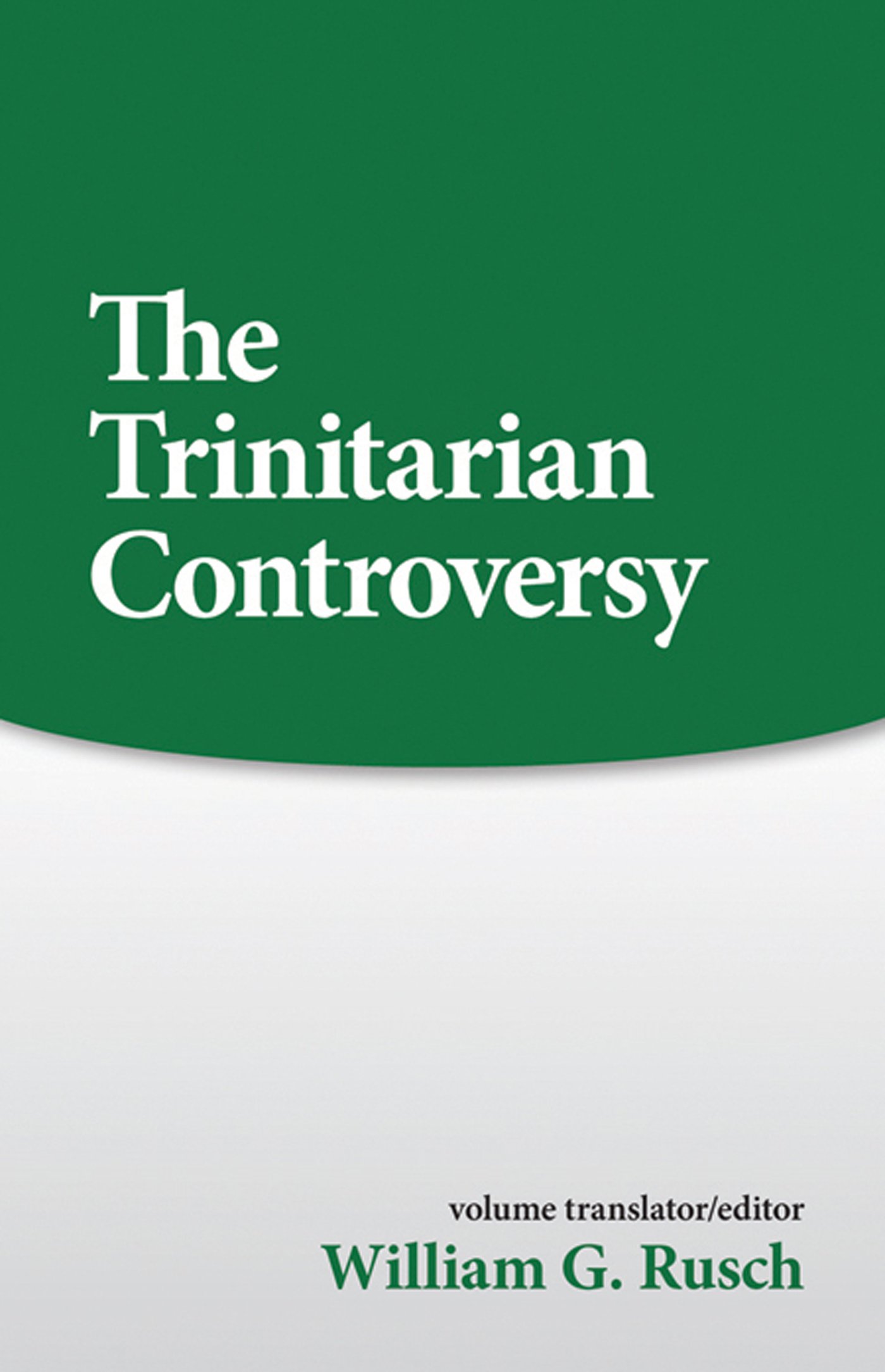 Trinitarian Controversy (Sources of Early Christian Thought)