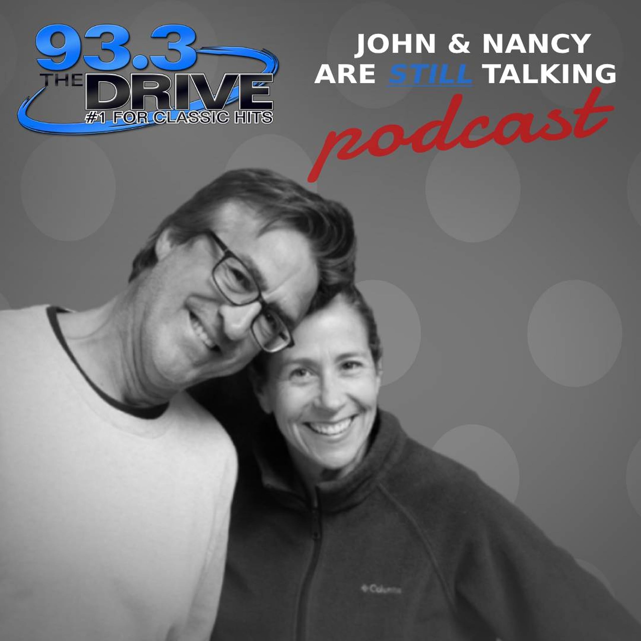 John & Nancy Are Still Talking Podcast