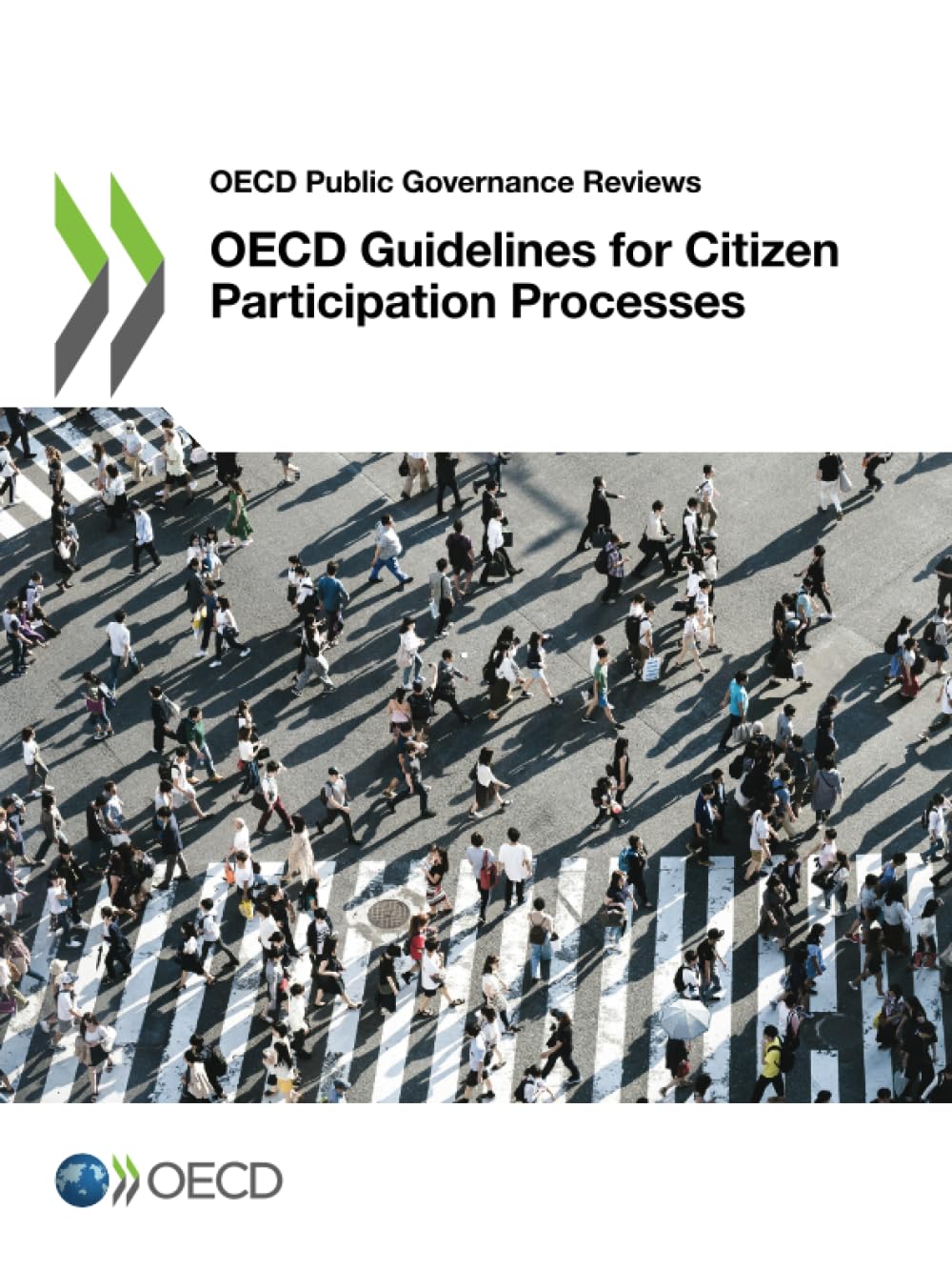 OECD Guidelines for Citizen Participation Processes (OECD Public Governance Reviews)