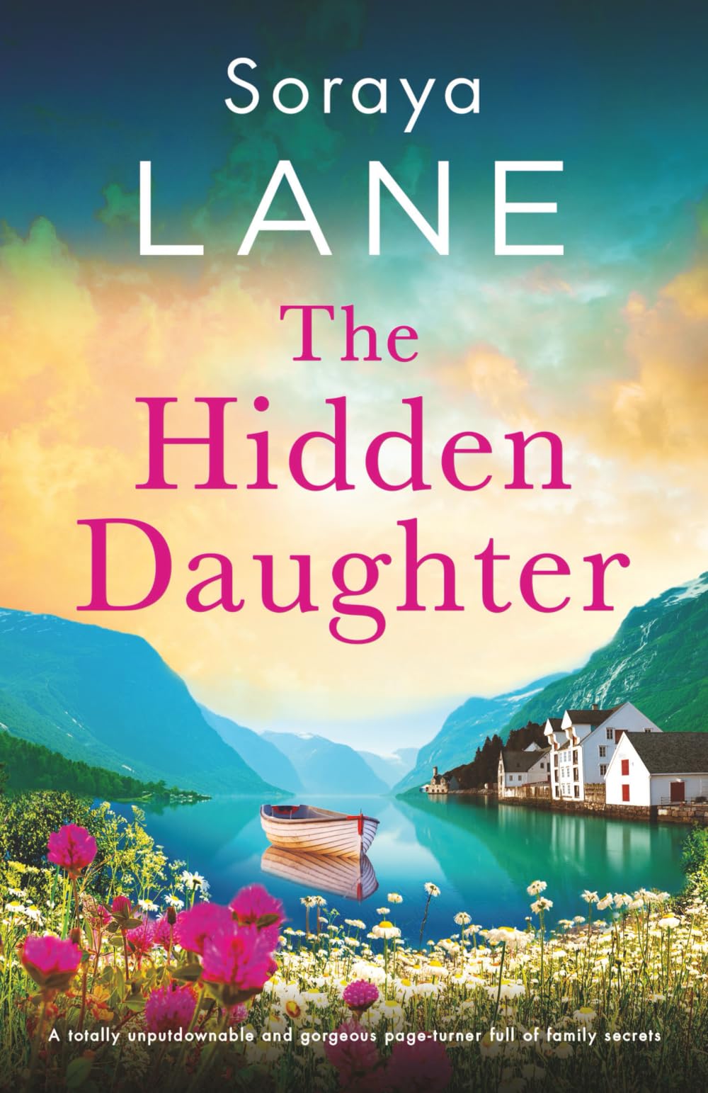 The Hidden Daughter: A totally unputdownable and gorgeous page-turner full of family secrets: 7