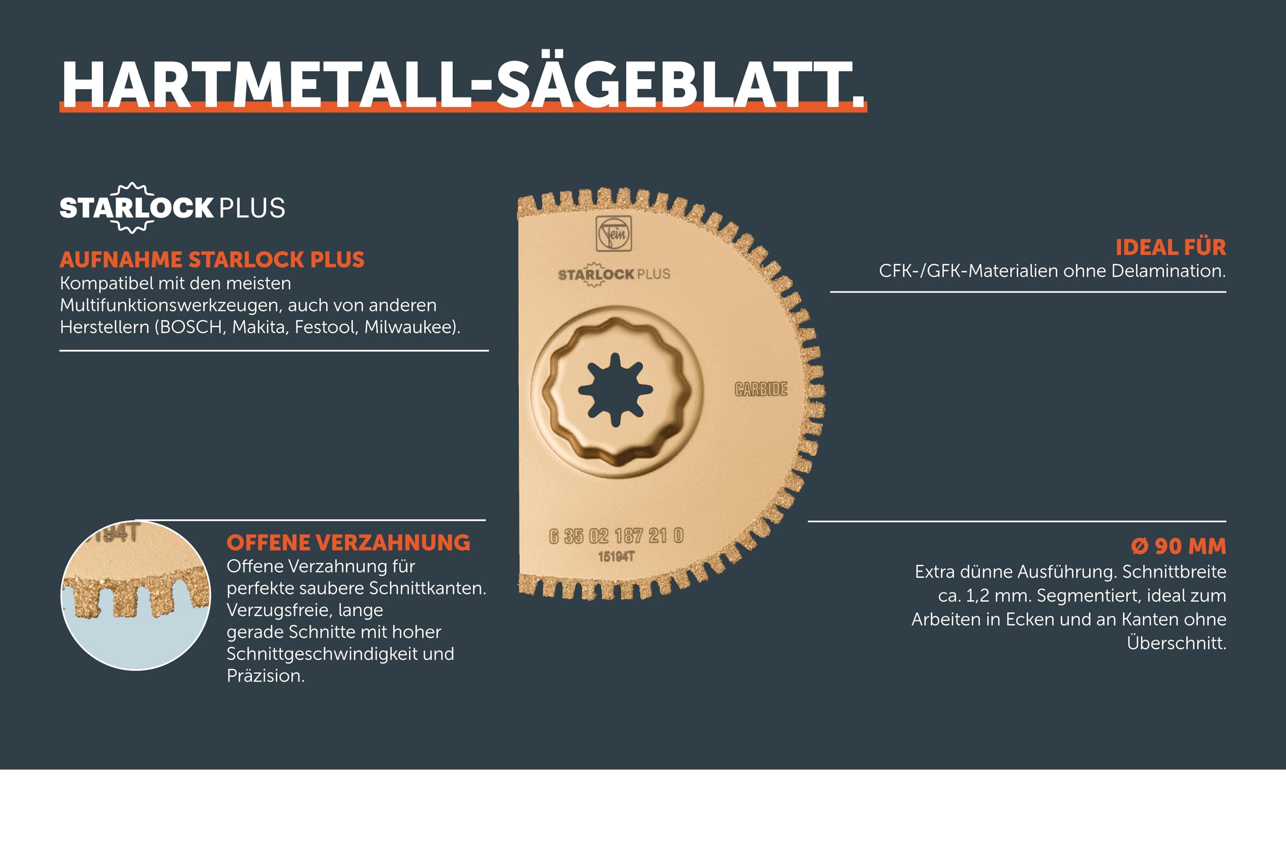 FEIN Hartmetall Sägeblatt Ø 90 mm, Ve.1 St., Aufnahme StarlockPlus, segmentiert, Schnittbreite ca.1,2 mm. Offene Verzahnung für perfekte saubere Schnittkanten in CFK-/GFK-Materialien ohne Delamination