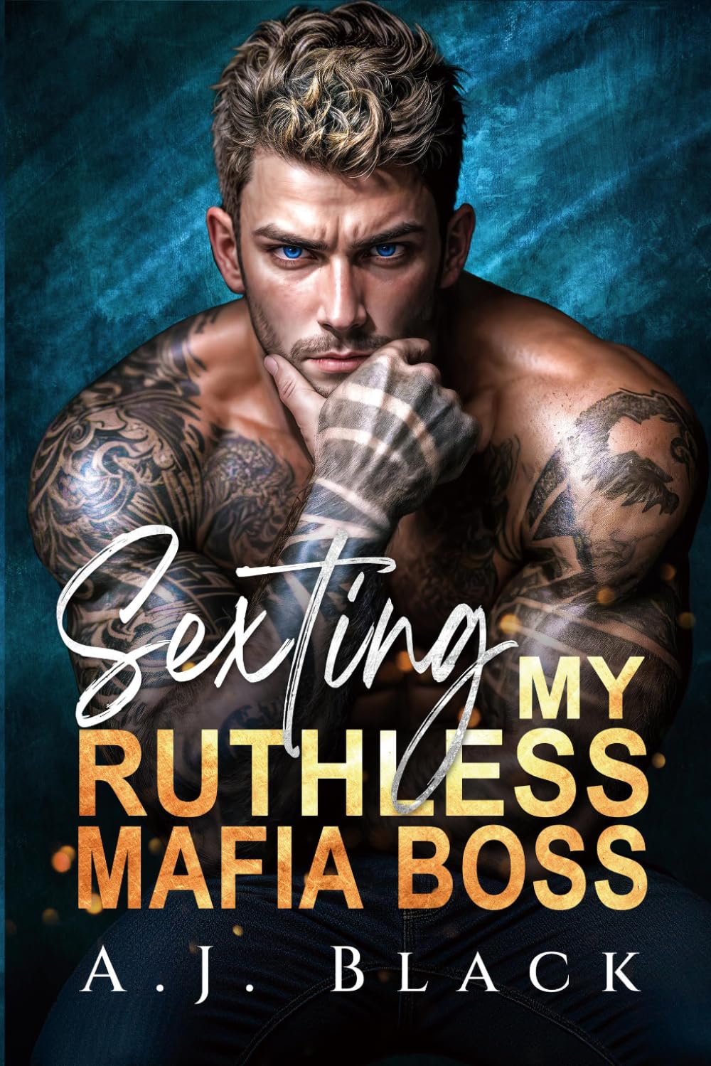 Sexting My Ruthless Mafia Boss: A Forbidden Boss × Secretary Age Gap Enemies to Lovers Taboo Office Romance (Guilty Claims)