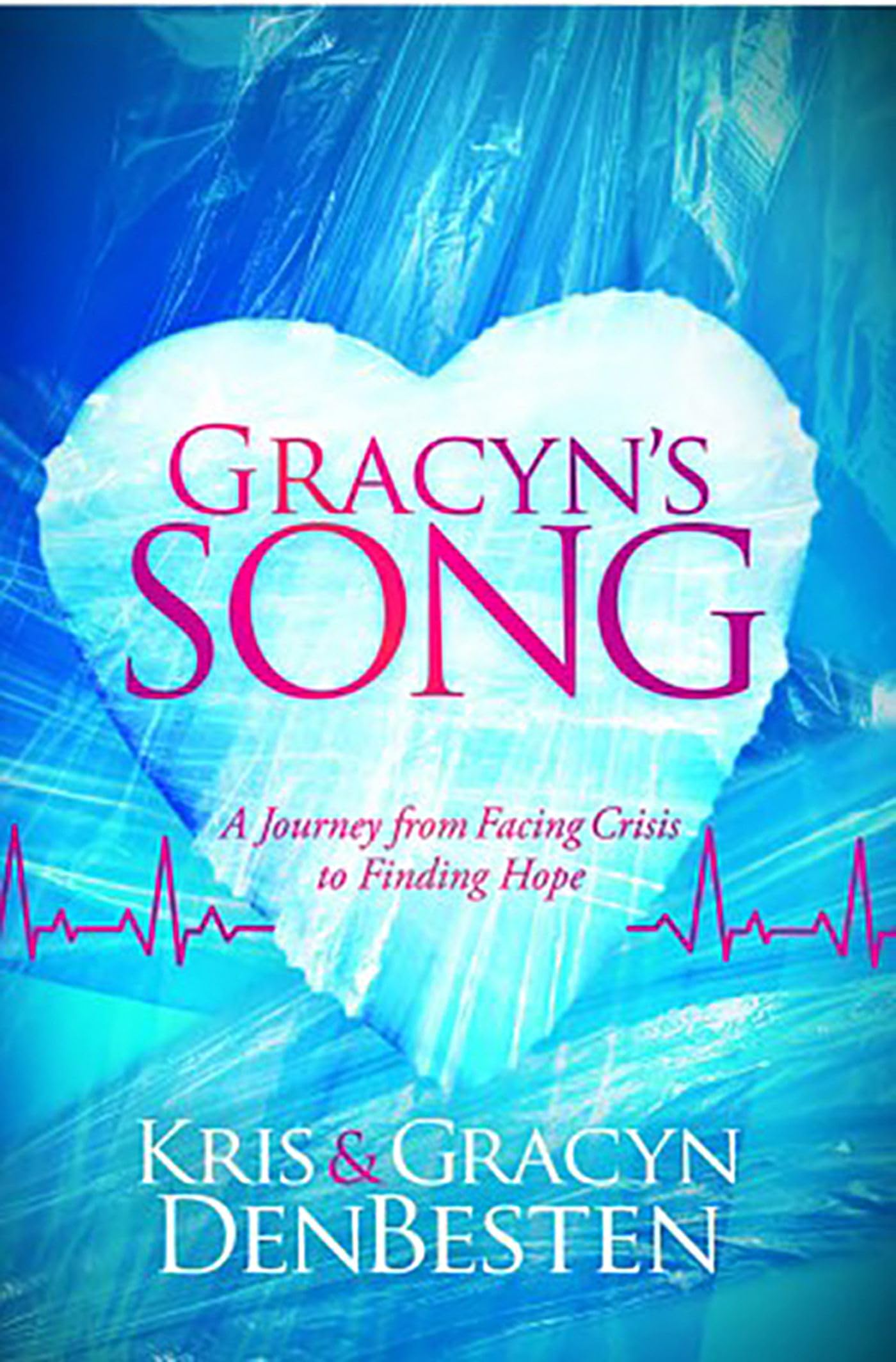 Buy Gracyn's Song: A Journey from Facing Crisis to Finding Hope — BookShops.in