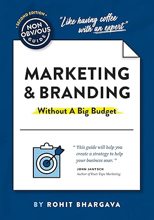 The Non-Obvious Guide to Marketing & Branding
