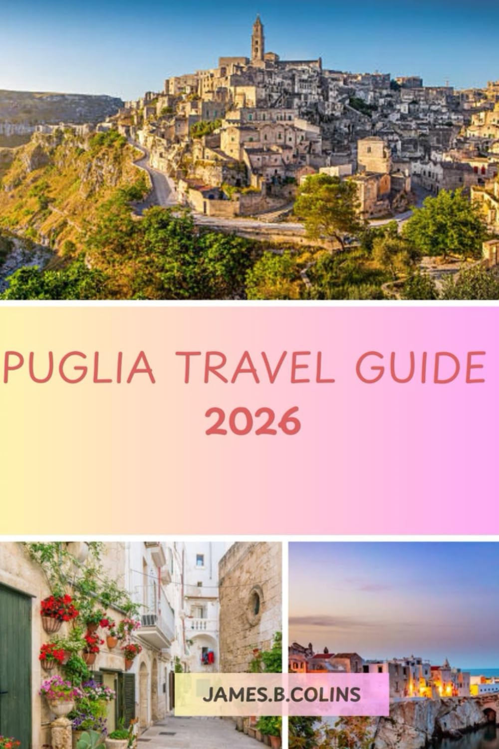 Puglia Travel Guide 2026