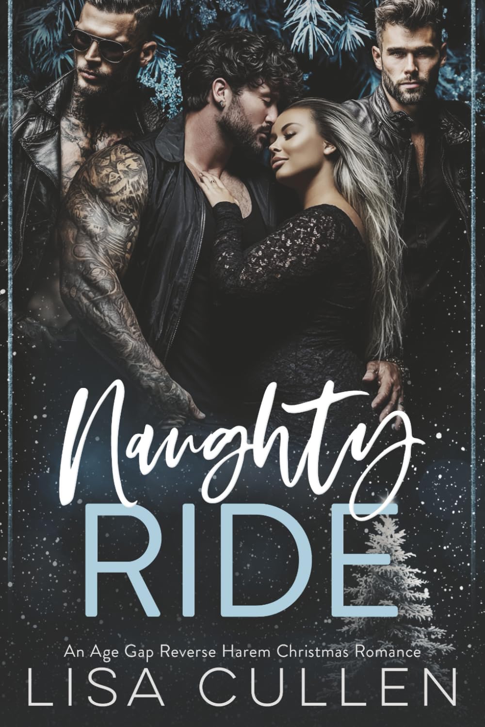 Naughty Ride: An Age Gap, Reverse Harem, Christmas Romance (The Forbidden Reverse Harem Collection)