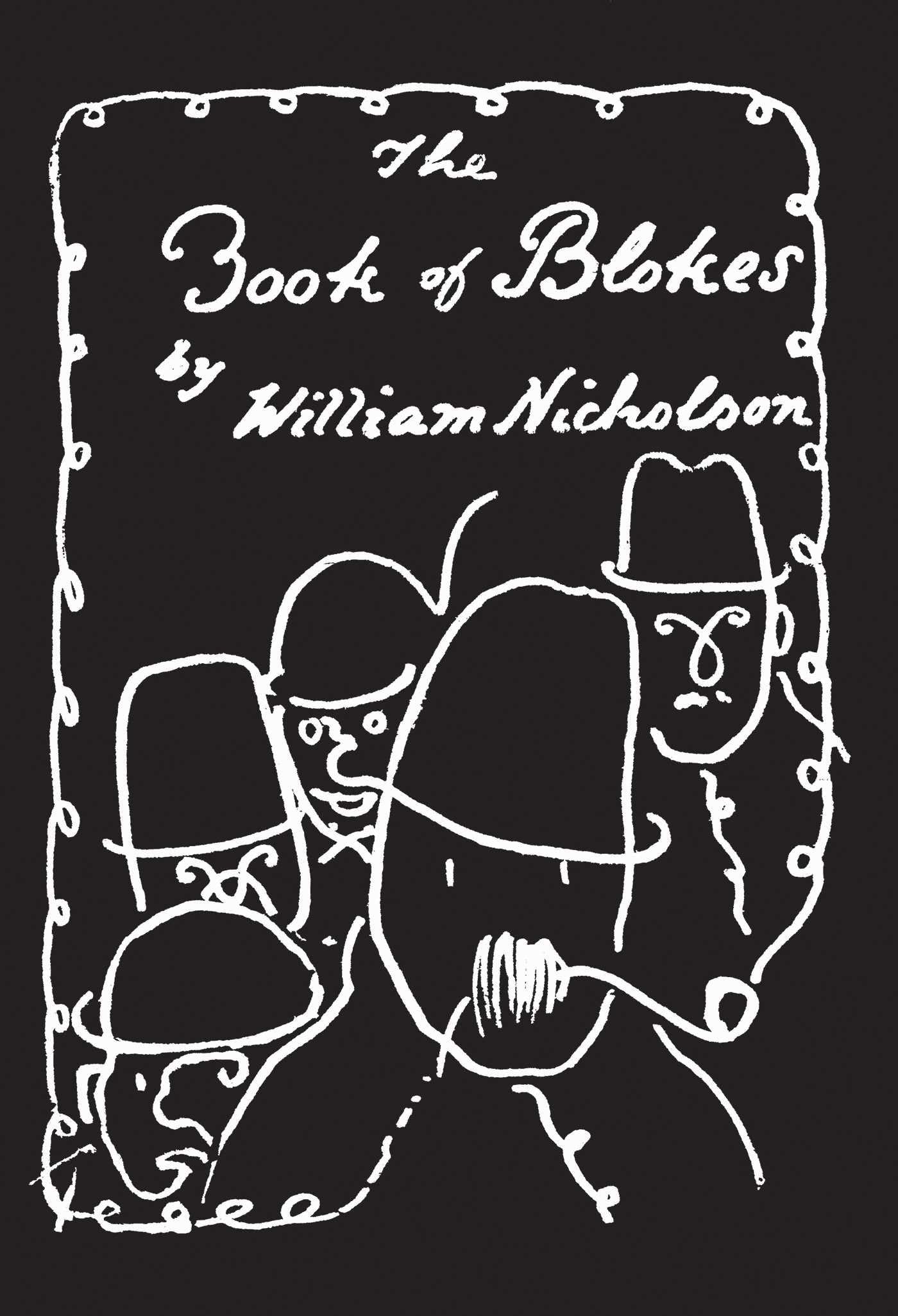 The Book of Blokes: William Nicholson