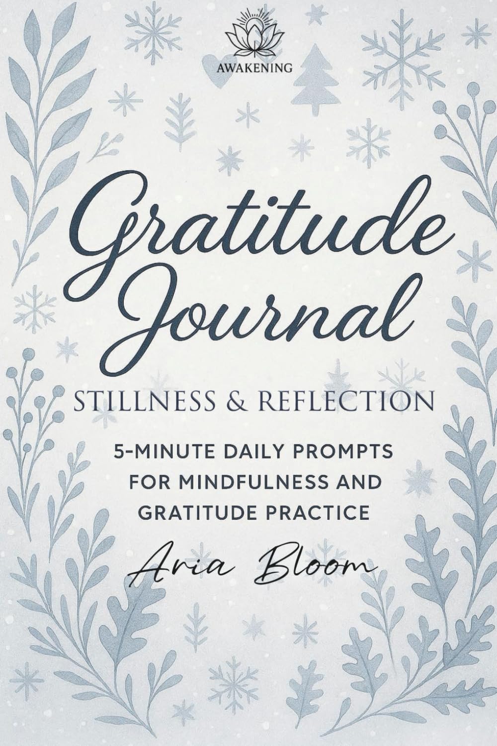 Gratitude Journal – Winter Edition: 90 Days of Mindfulness, Gratitude, and Inner Calm