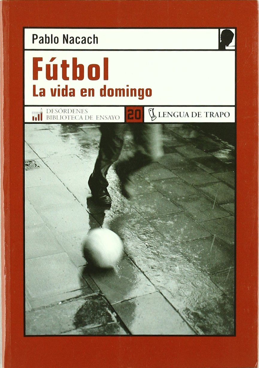 Fútbol: La vida en domingo (DE)