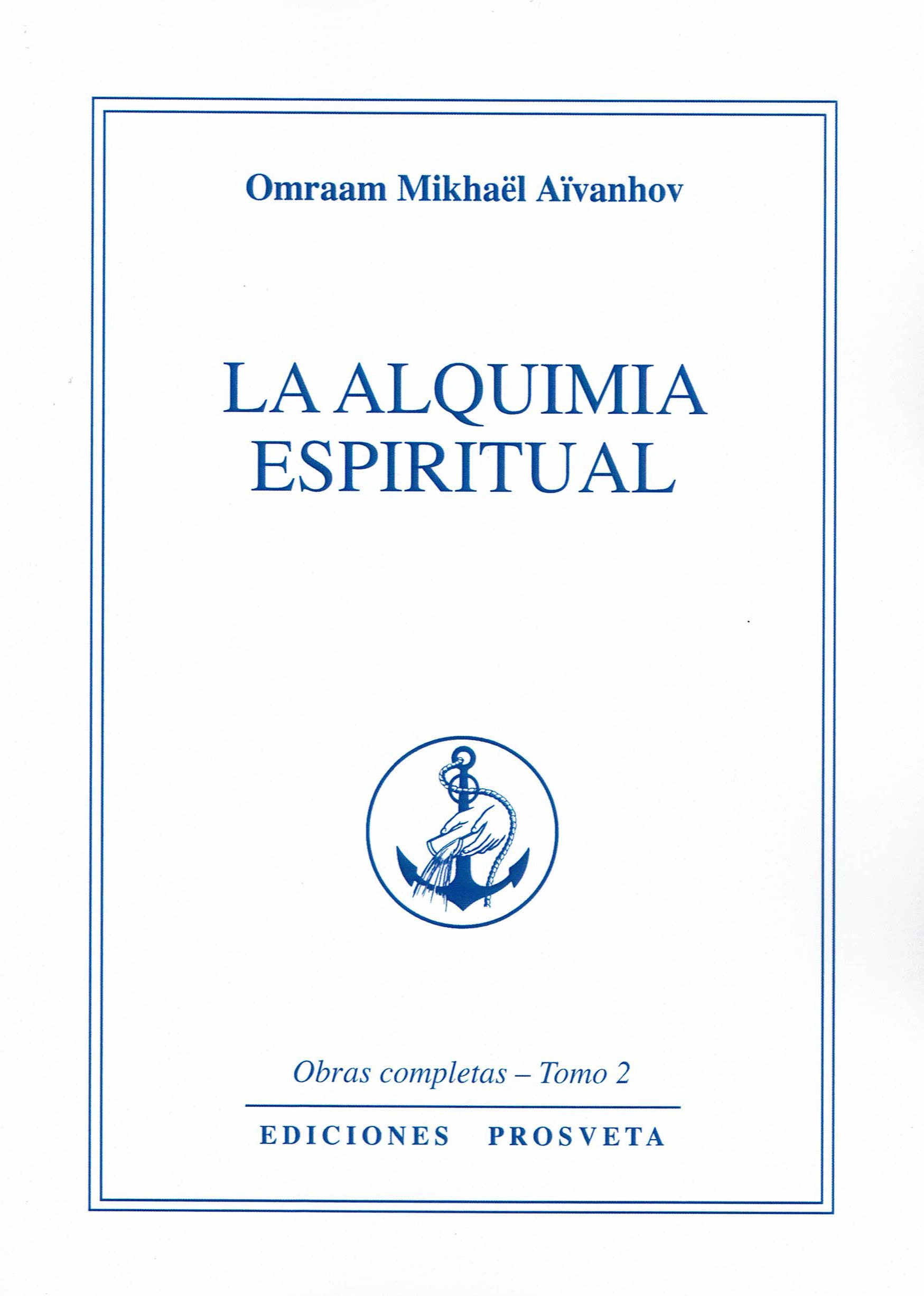 La Alquimia espiritual: 1 (obras completas)