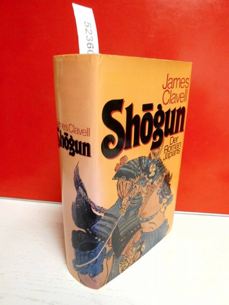 Shogun : Der Roman Japans : James Clavell: Amazon.de: Bücher