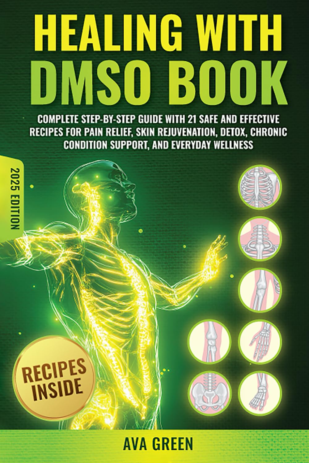 Healing with DMSO Book Complete StepbyStep Guide with 21 Safe and