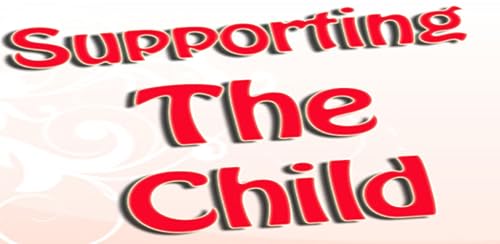 Supporting The Child