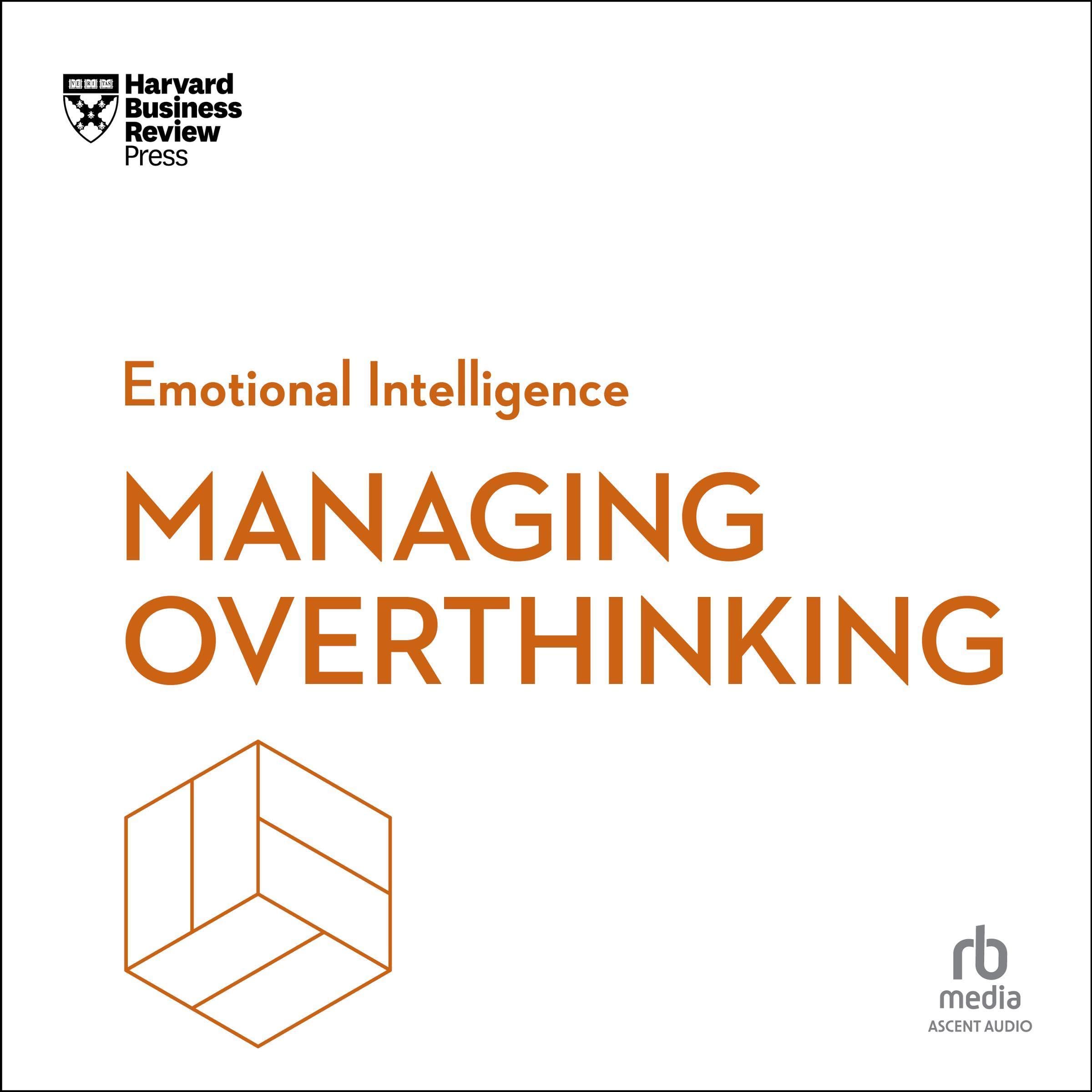 Managing Overthinking