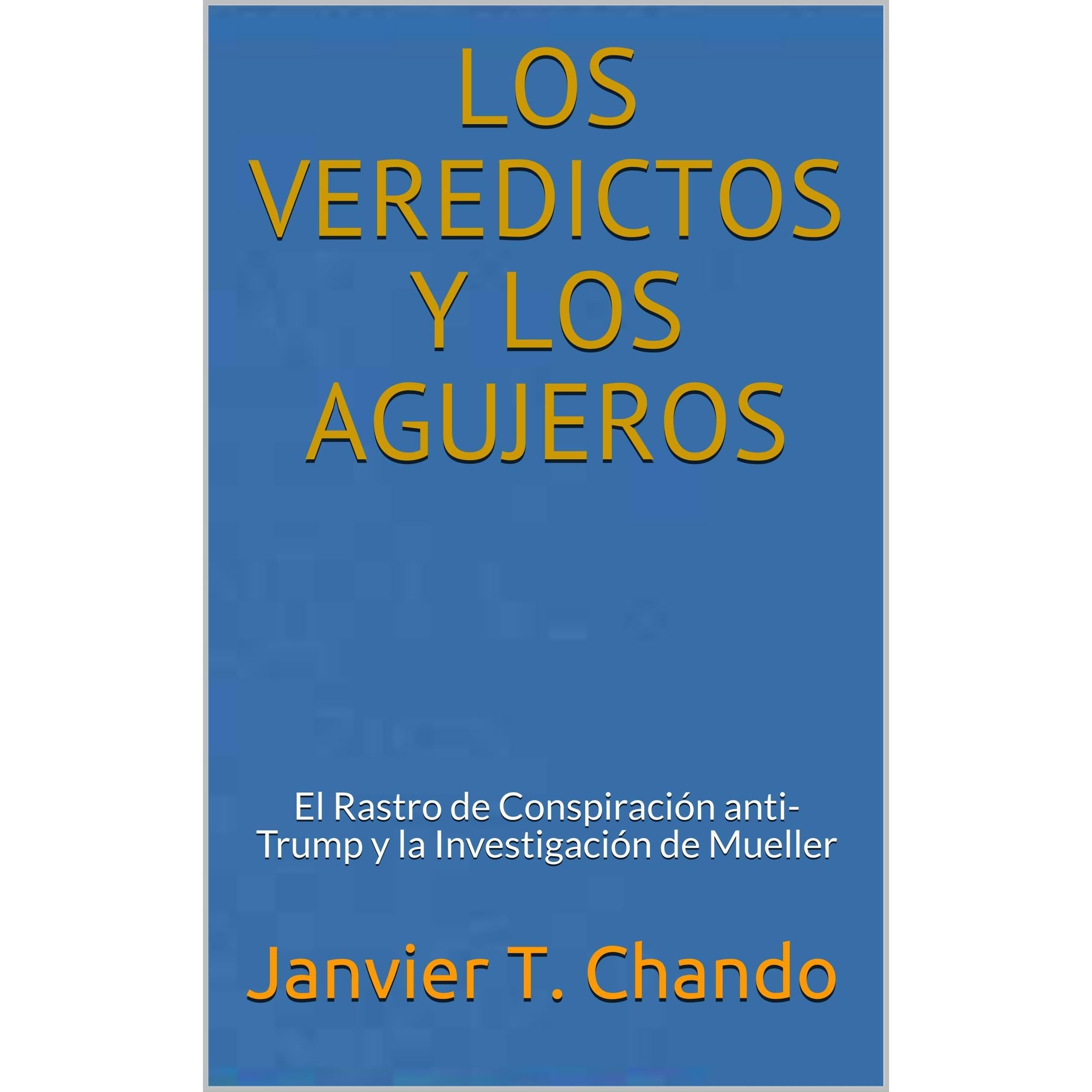 LOS VEREDICTOS Y LOS AGUJEROS