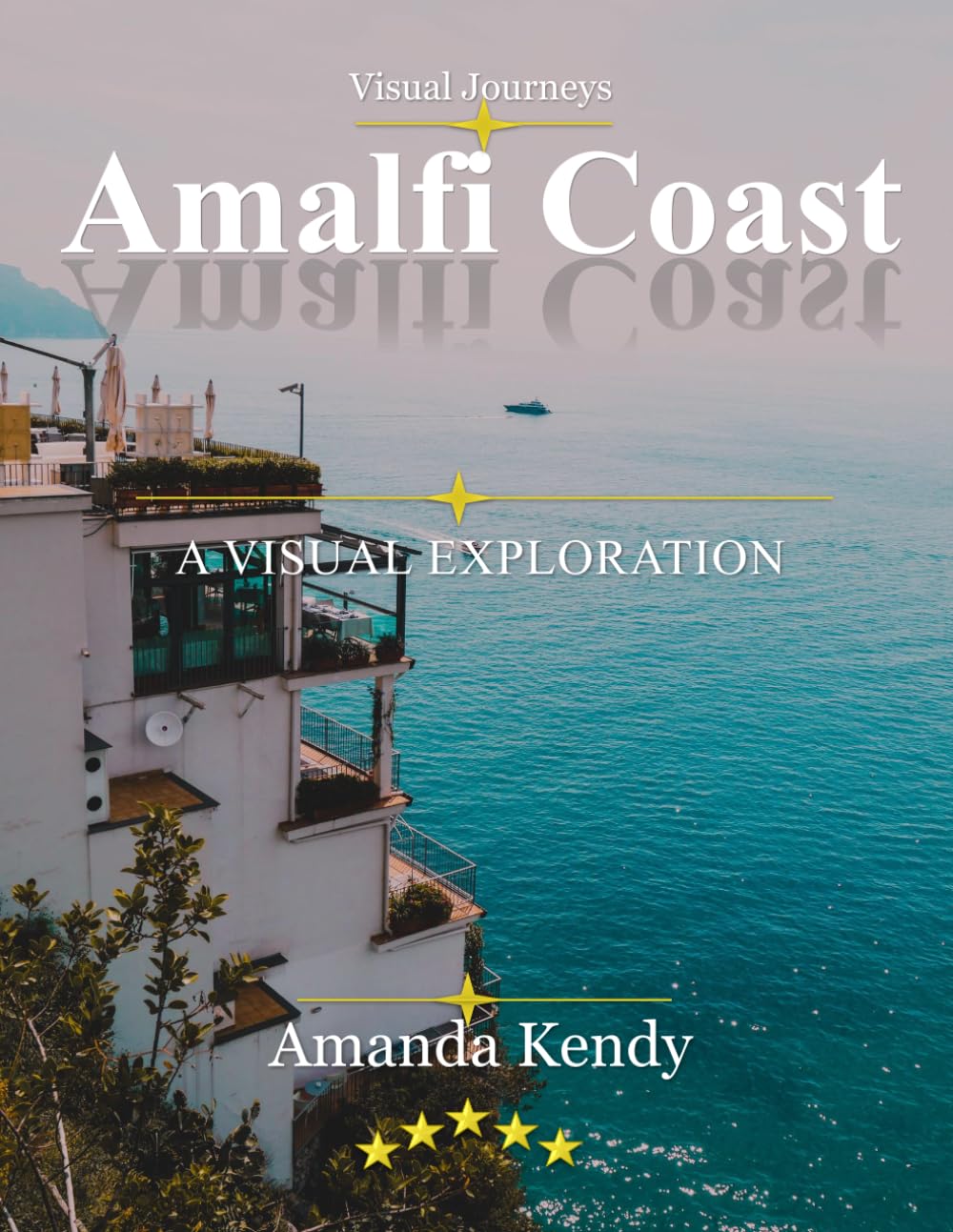 Amalfi Coast: Dazzling Shores & Mediterranean Dreams – A Visual Journey Through Coastal Splendor & Italian Romance