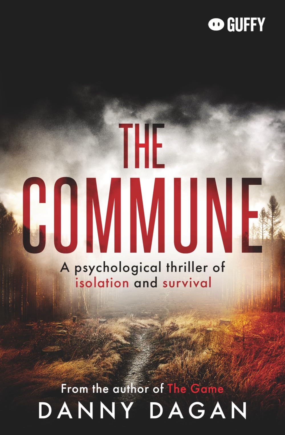 The Commune: A psychological thriller of isolation and survival