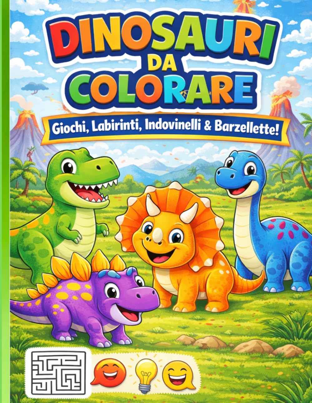 Dinosauri da colorare: Giochi, labirinti, indovinelli e barzellette (Disegni da colorare per bambini)