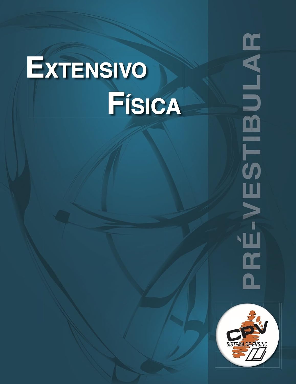 Extensivo CPV - Física (2017 Livro 1) (Portuguese Edition)