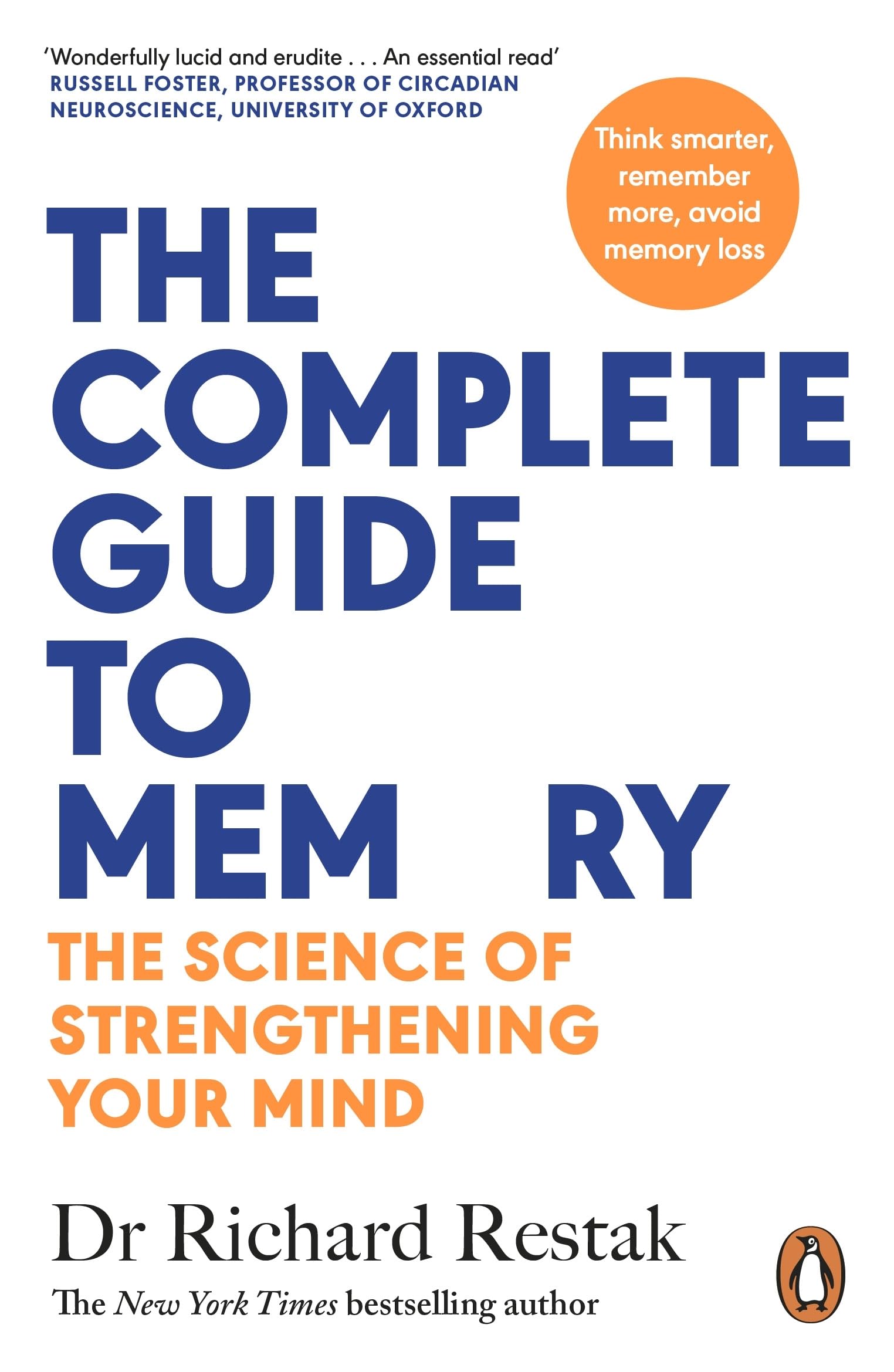 Dr Richard Restak Complete Guide to Memory – The Science of Strengthening Your Mind