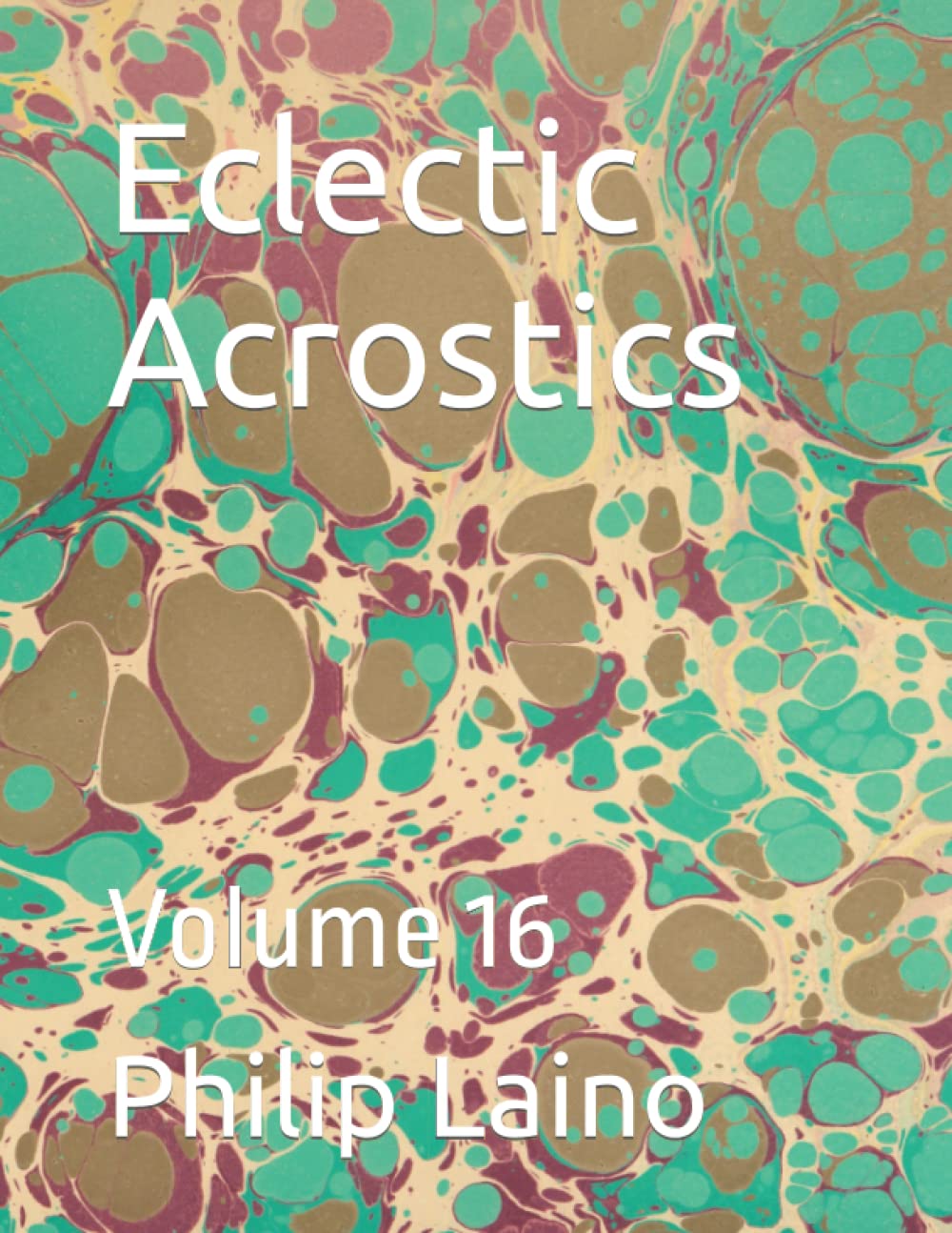 Eclectic Acrostics: Volume 16