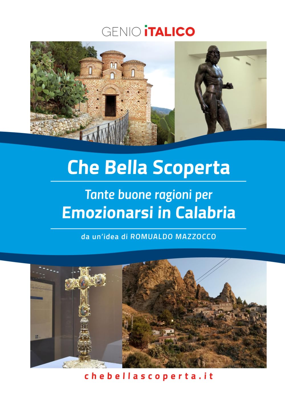 Che Bella Scoperta - Emozionarsi in Calabria