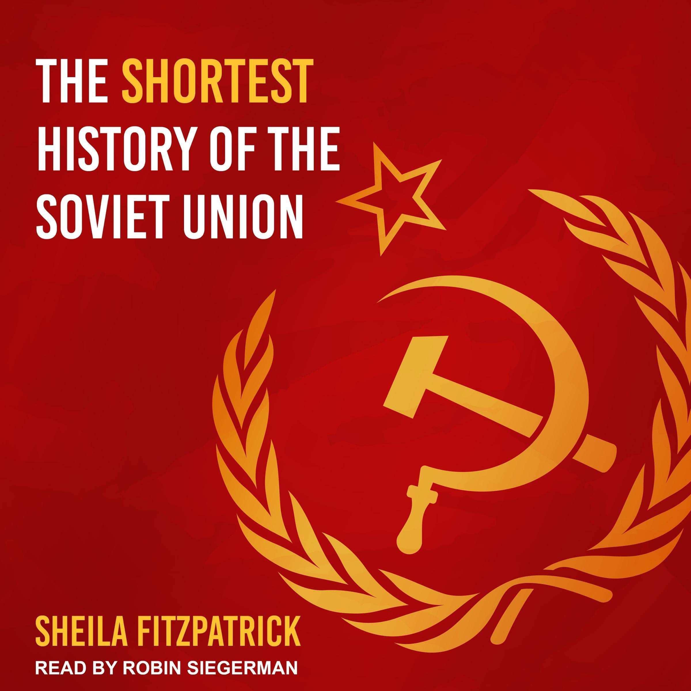 Cover art for The Shortest History of the Soviet Union