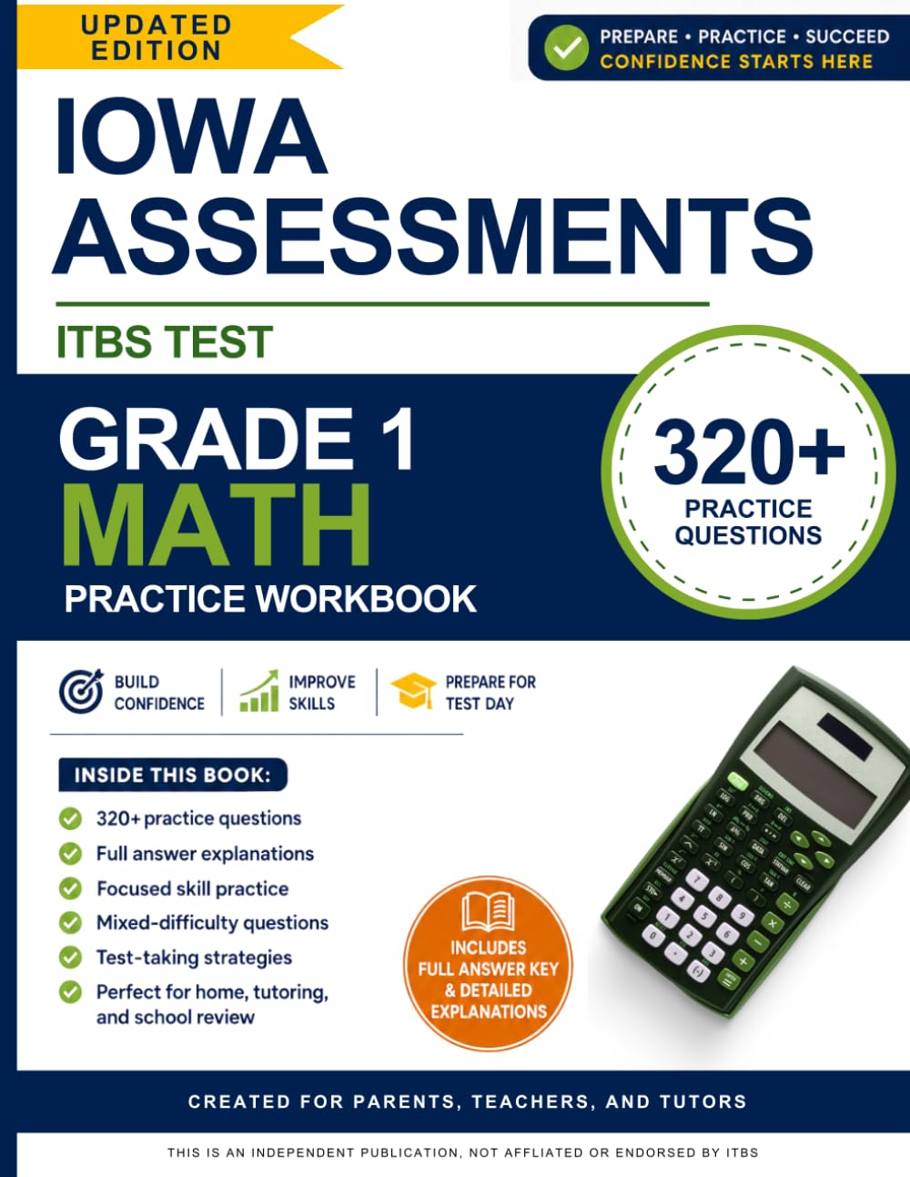 Iowa Assessments ITBS Test Grade 1 Math Practice Workbook: 320+ Practice Questions with Full Answer Explanations for 1st Grade