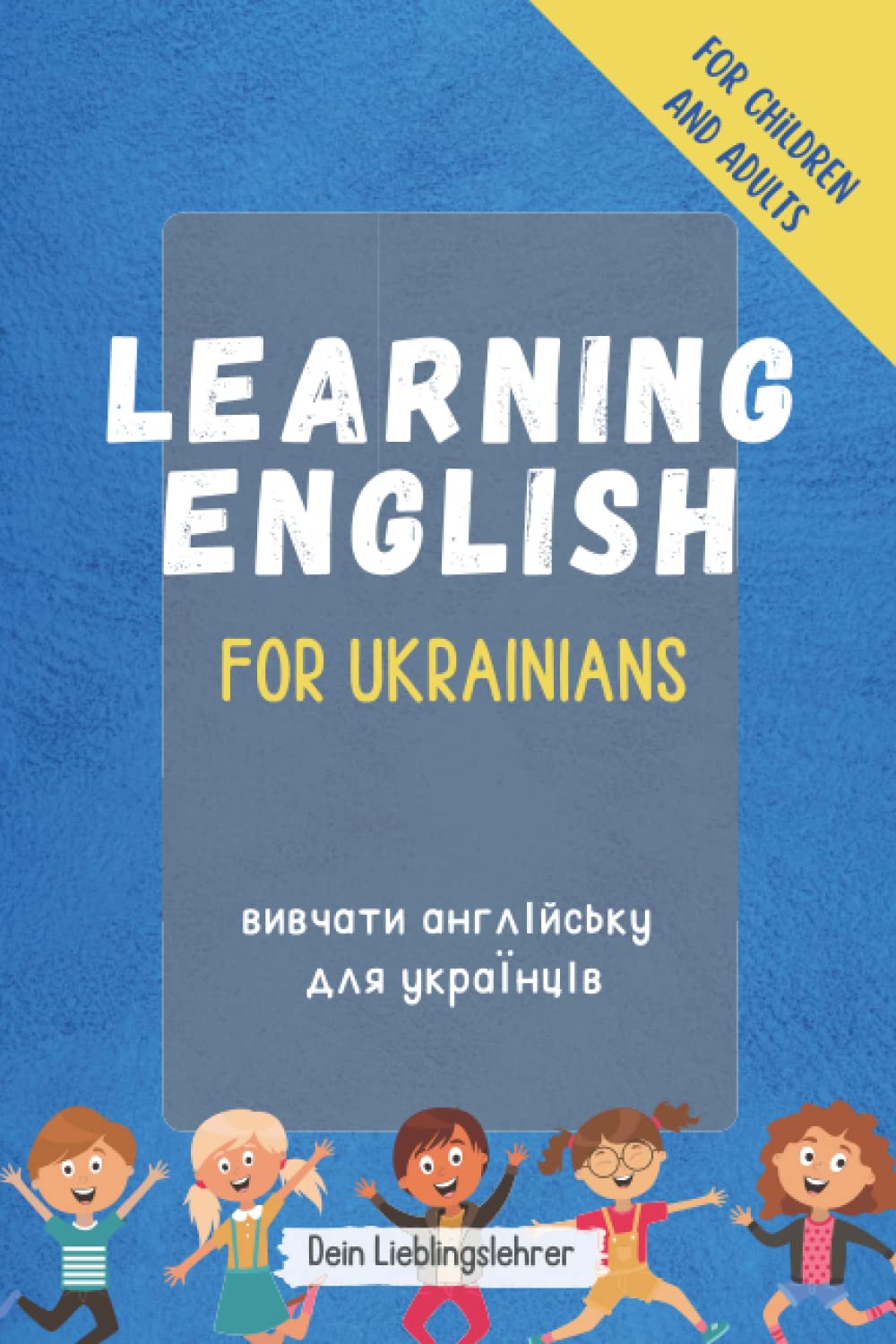 Learning English for Ukrainians: The most important words English - Ukrainian