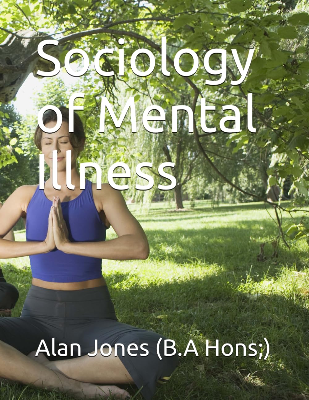 Sociology of Mental Illness