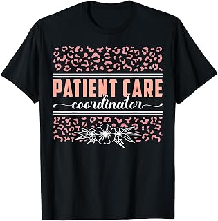 Patient Care Coordinator Appreciation Leopard T-Shirt