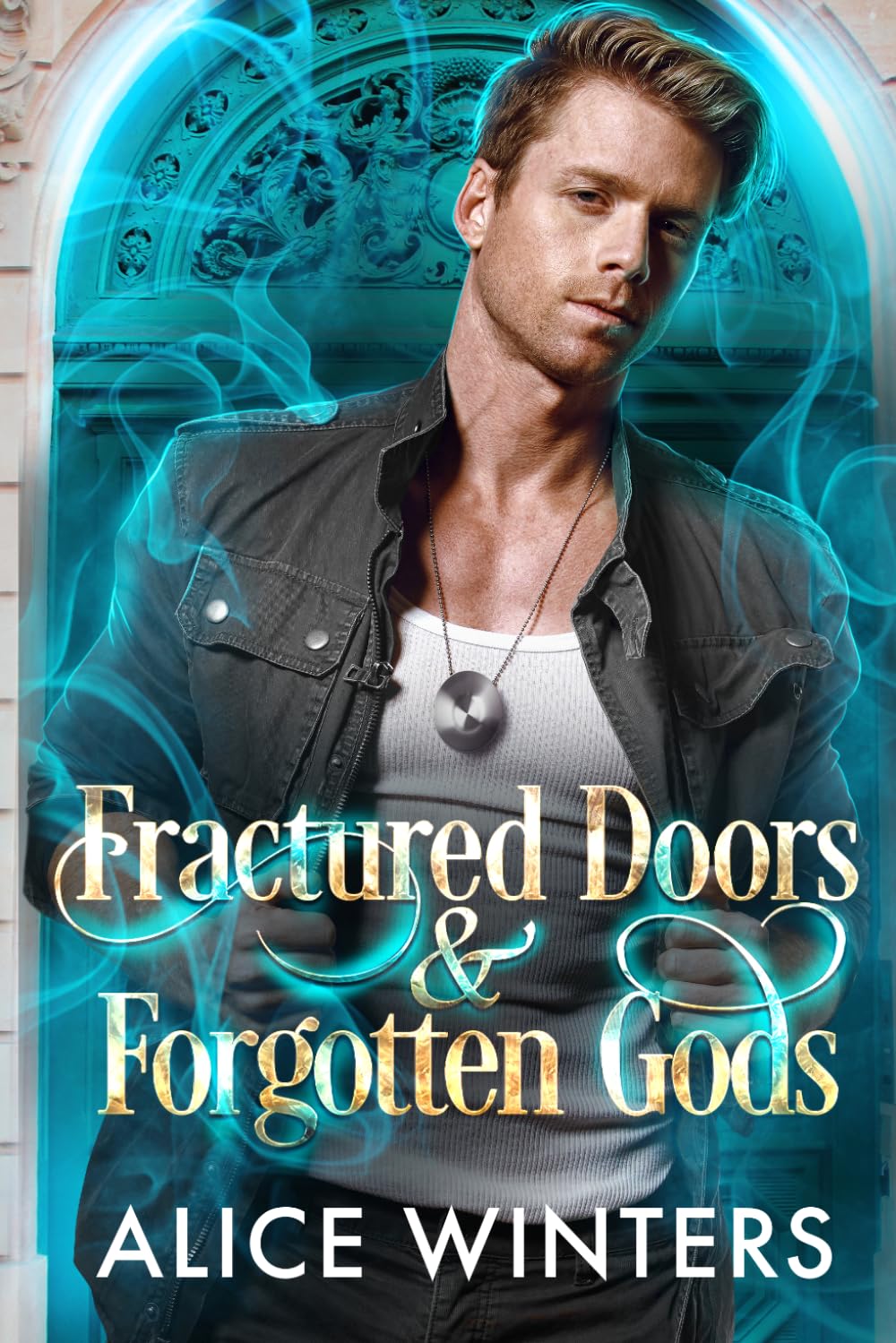 Fractured Doors and Forgotten Gods (Hidden Realms)