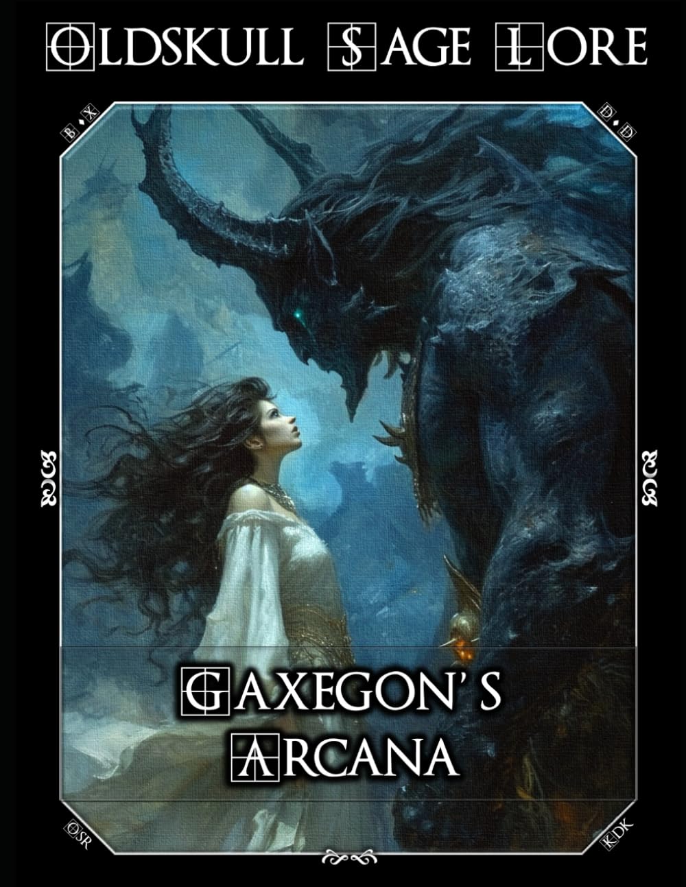 OLDSKULL SAGE LORE ~ Gaxegon's Arcana (Castle Oldskull Fantasy Role-Playing Game Supplements)      Paperback – December 31, 2023