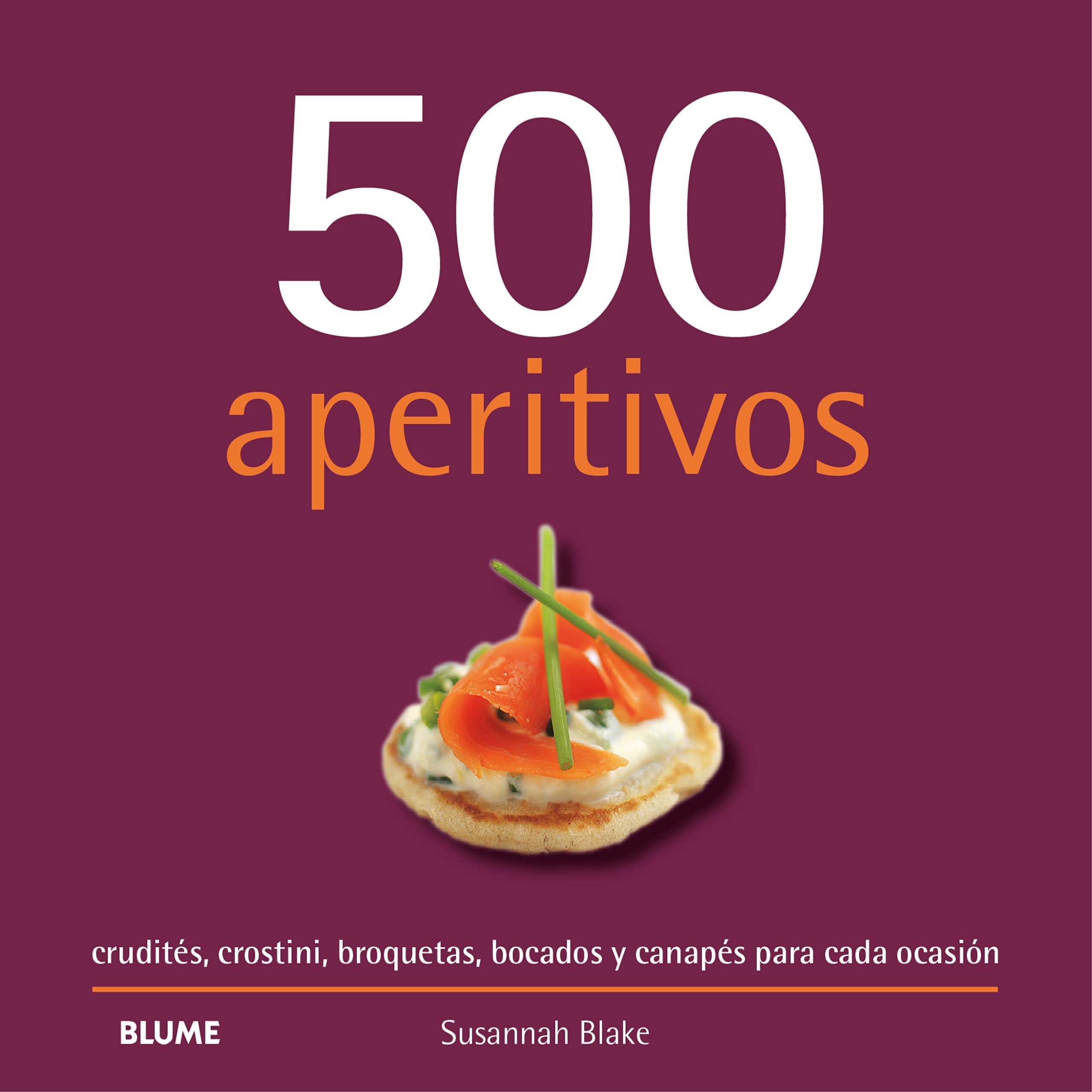 500 aperitivos (Spanish Edition)