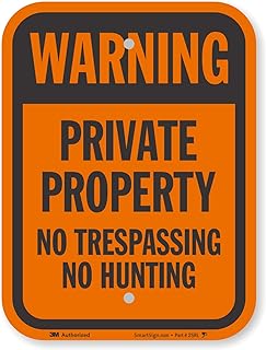 SmartSign - K-9730-EG-09x12 Warning - Private Property, No Trespassing, No Hunting Sign by | 9