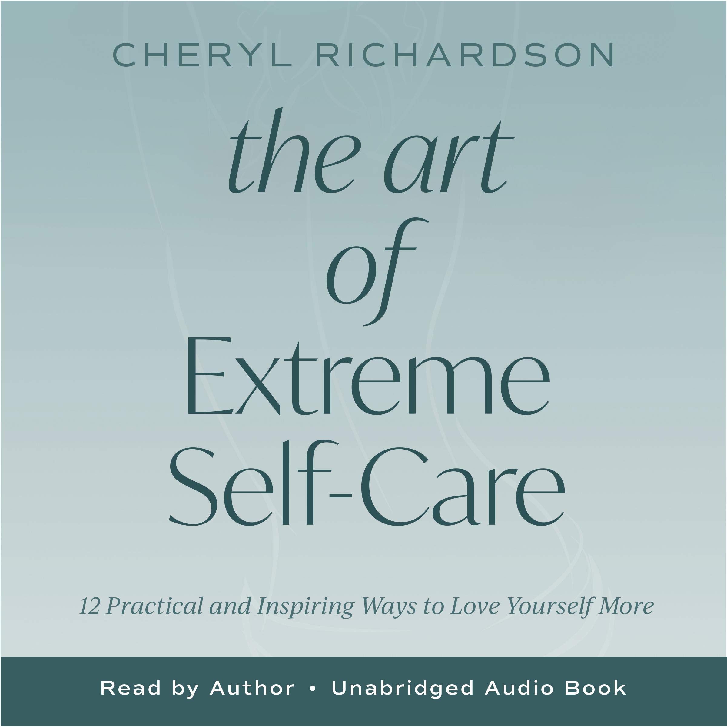 Cover art for The Art of Extreme Self-Care