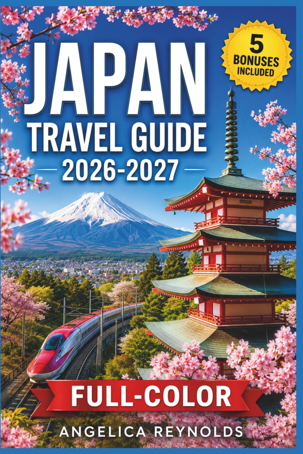 JAPAN TRAVEL GUIDE 2026-2027: Tokyo, Kyoto & the Golden Route Done Right | Kanazawa, the Nakasendo & the Inland Sea | New Tax Rules, JR Pass Math, and How to Beat the Crowds