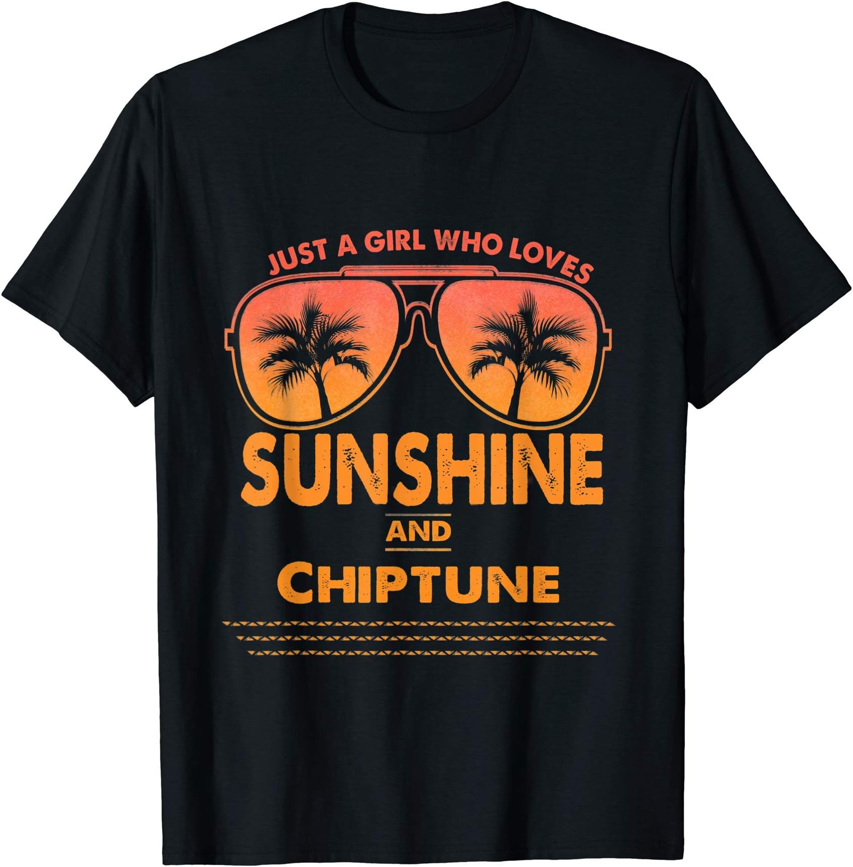 Chiptune DesignsJust A Girl Who Loves Sunshine And Chiptune For Woman T-Shirt