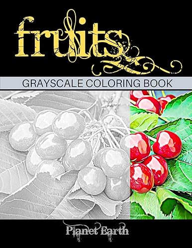 Fruits Grayscale Coloring Book Beautiful Images of Fruits Hanging on the Branches. Adult Coloring Book Calming and Relaxing.