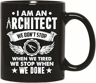 Architect Gift Idea Do Not Stop Tired Stop When I am Done Vintage Perfect Gift for Architecture Lovers 11oz 15oz Black Coffee Mug