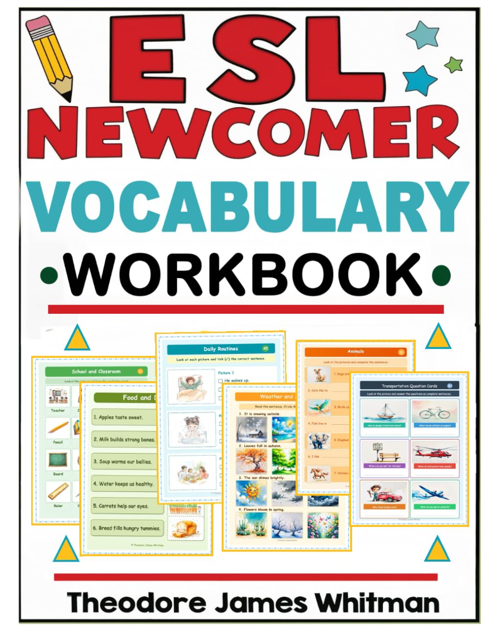 ESL Newcomer Vocabulary Workbook: The Ultimate ESL Vocabulary Workbook | Engaging Worksheets and Activities for New English Learners (Esl Newcomer Workbooks)