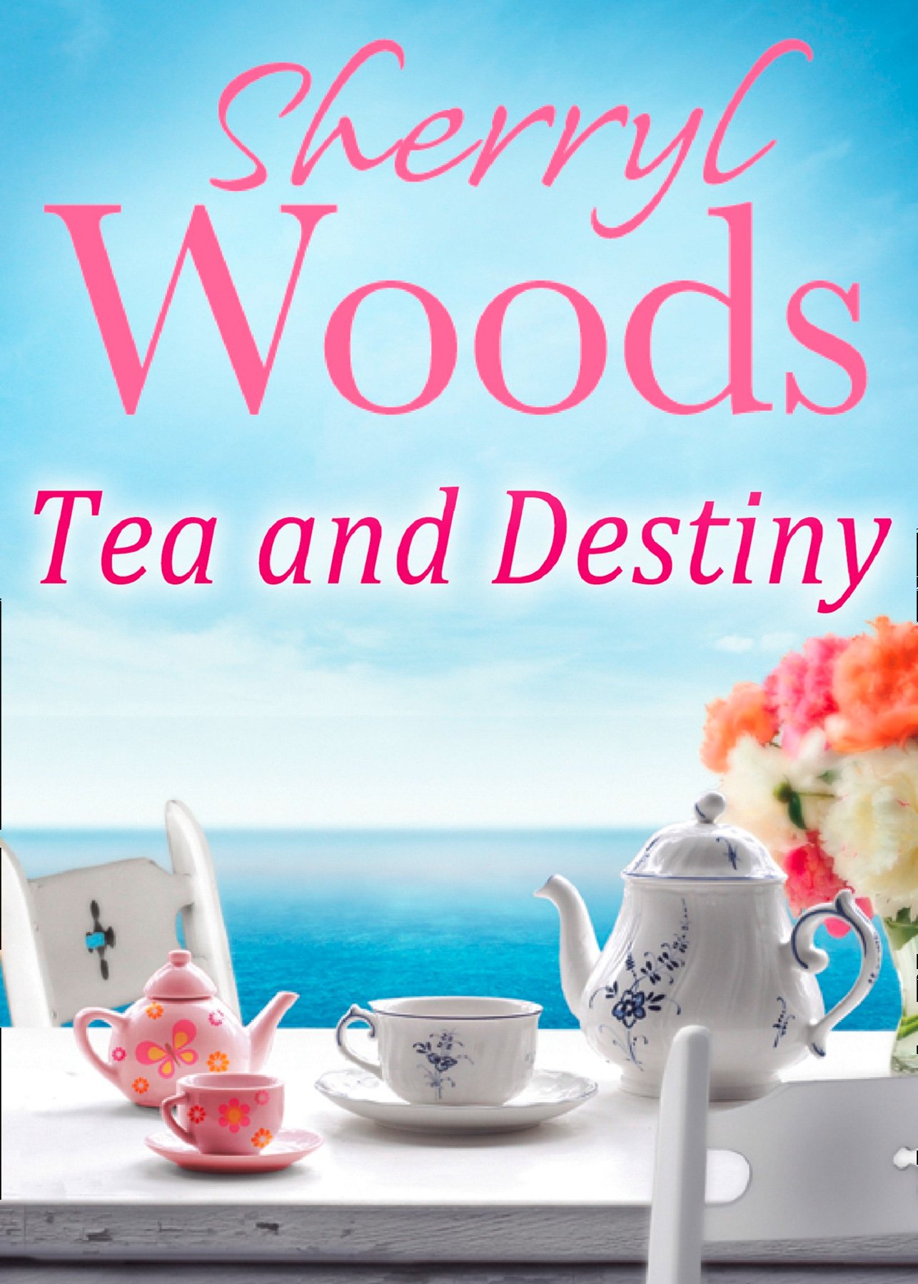 Tea And Destiny: A Heartwarming Small Town Romance About Family and New Beginnings