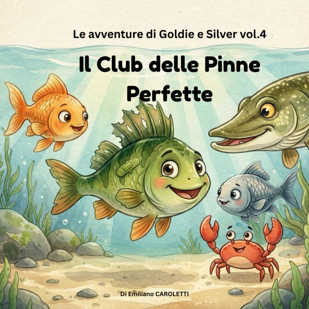 Il Club delle Pinne Perfette (Le avventure di Goldie e Silver)