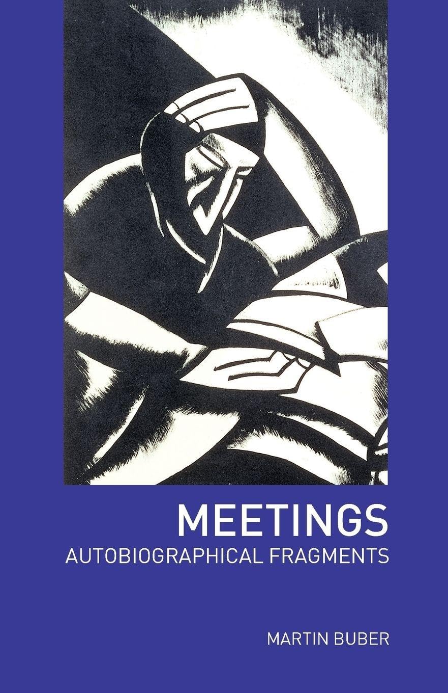 Meetings: Autobiographical Fragments