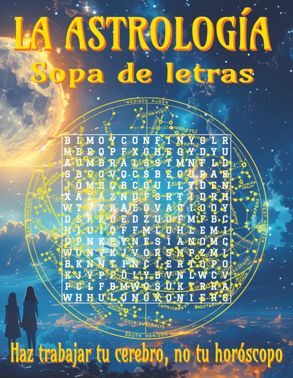 Libro de Sopas de Letras Astrológicas – Letra Grande: Sopas de Letras en Letra Grande sobre Astrología y Signos del Zodiaco | Formato 8.5 x 11 ... para relajación, descanso y conexión cósmica.