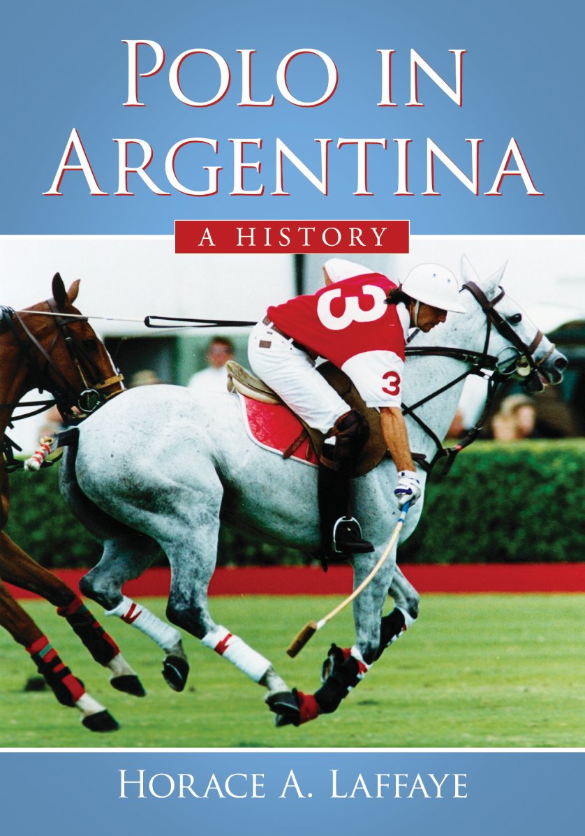Polo in Argentina: A History