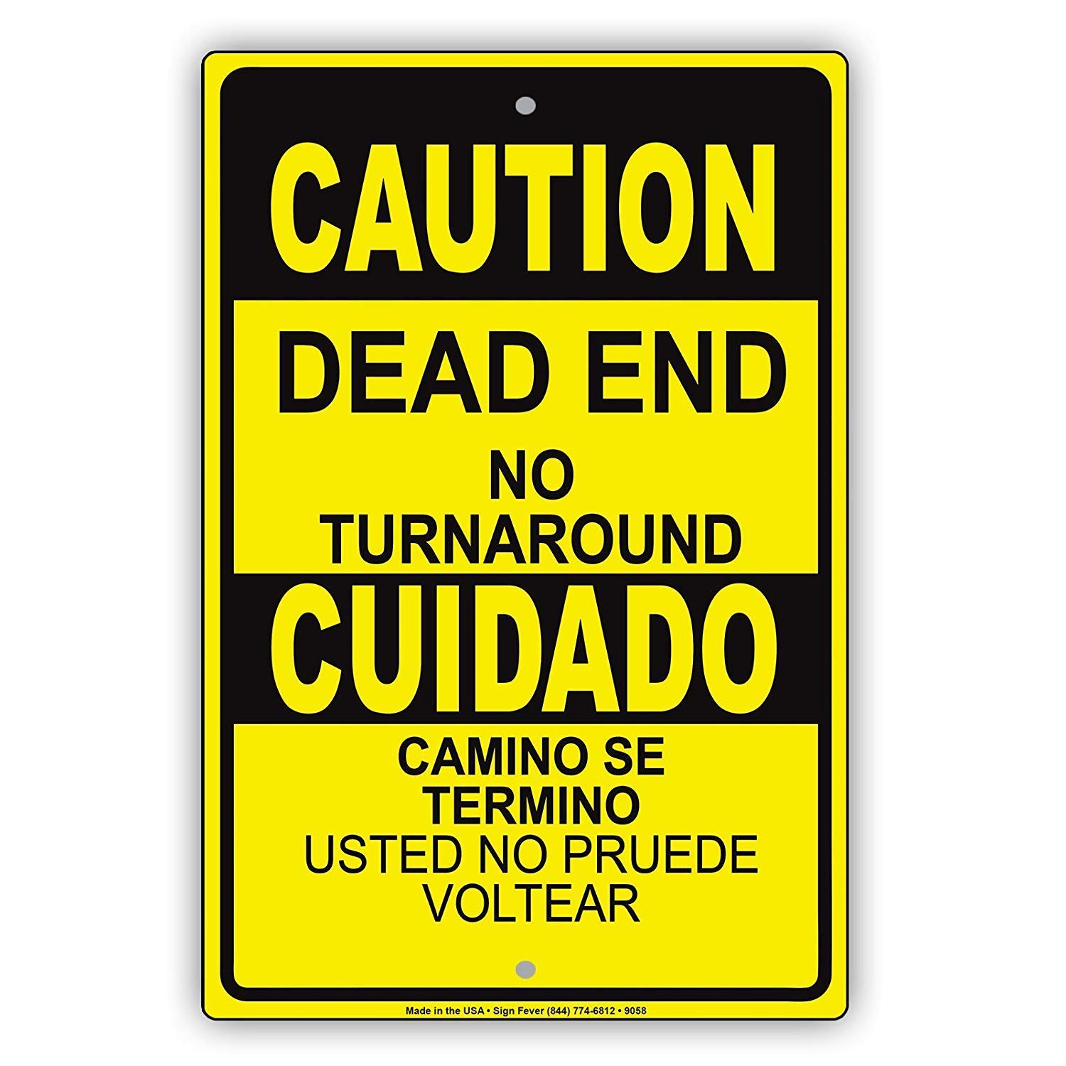 Dead End No Turn Around Bilingual Warning Sign, Outdoor & Indoor, 12x8 inch