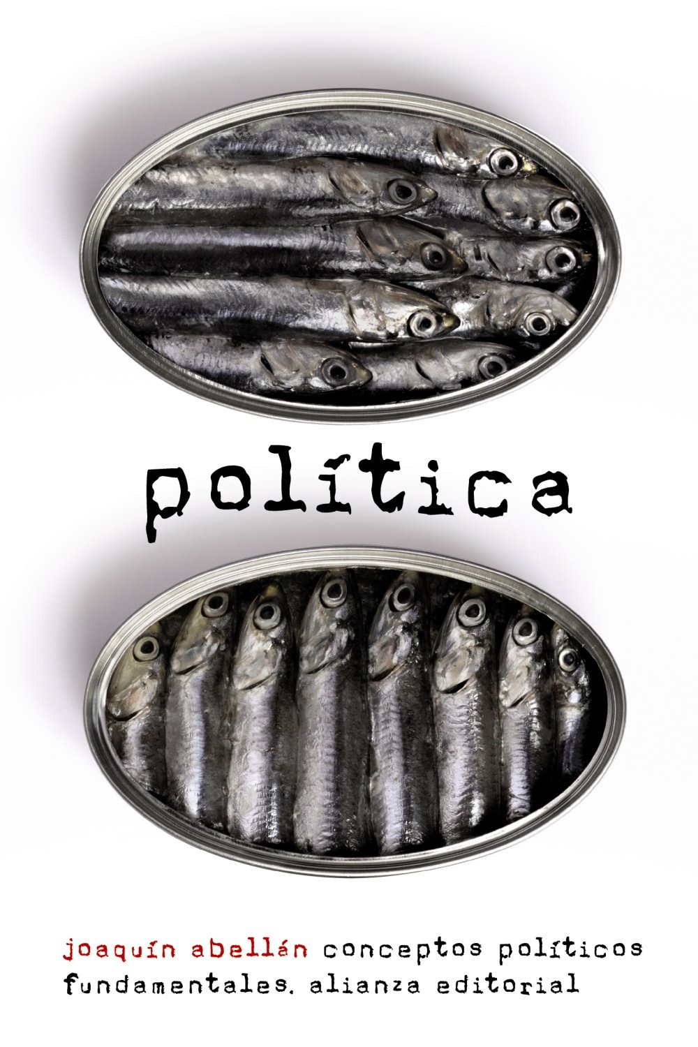 Política / Politics: Conceptos Políticos Fundamentales / Fundamental Political Concepts (El libro de bolsillo - Ciencias sociales)