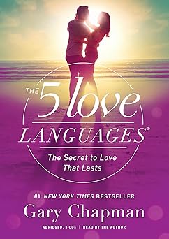 The 5 Love Languages Audio CD: The Secret to Love That Lasts